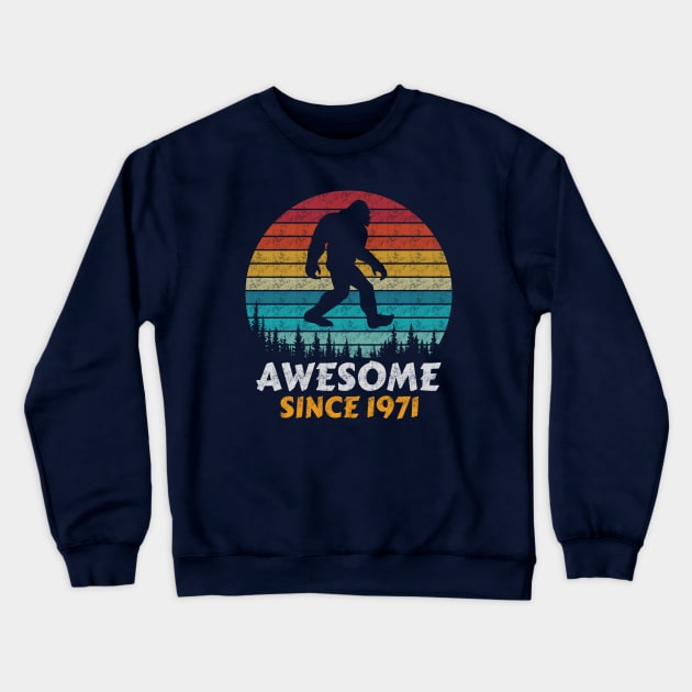 Awesome Since 1971 Crewneck Sweatshirt by AdultSh*t